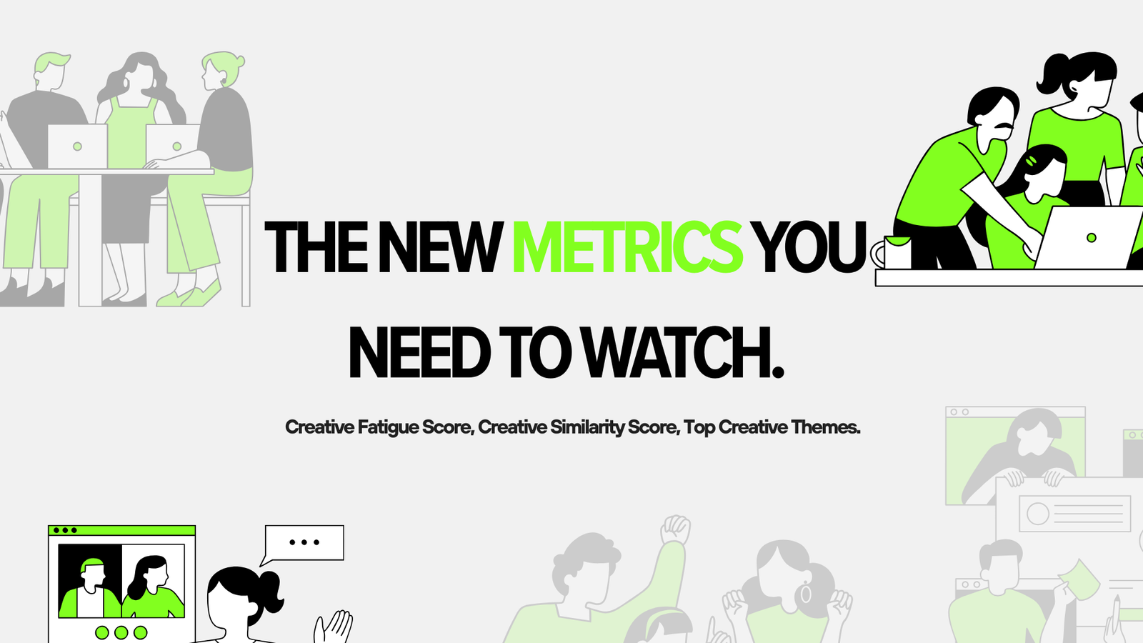 The New Metrics You Need to Watch.