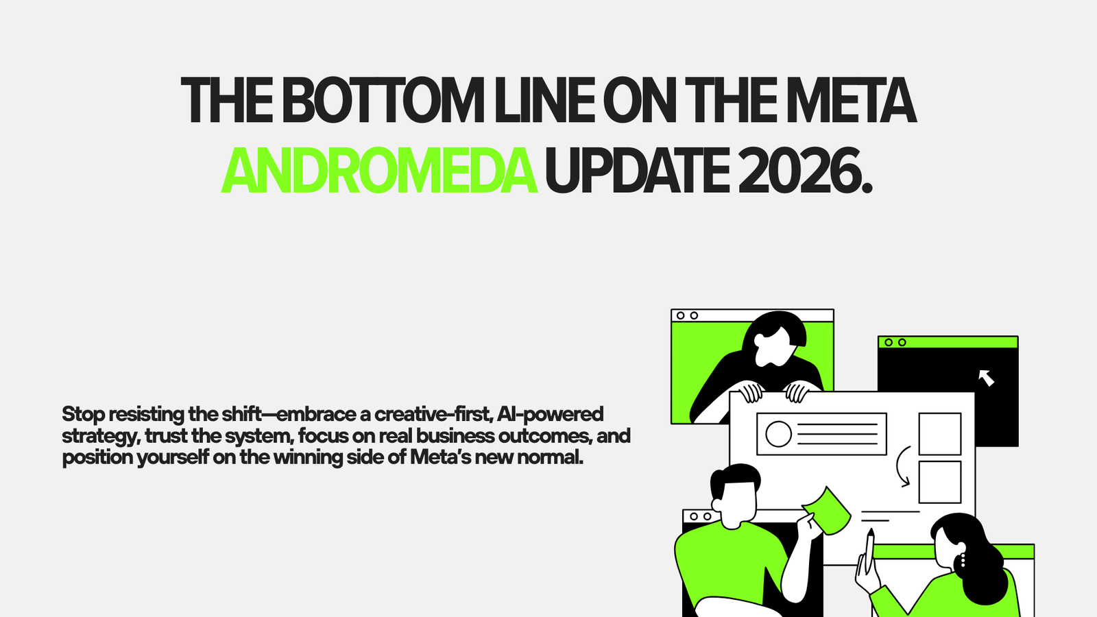 The Bottom Line on the Meta Andromeda Update 2026.