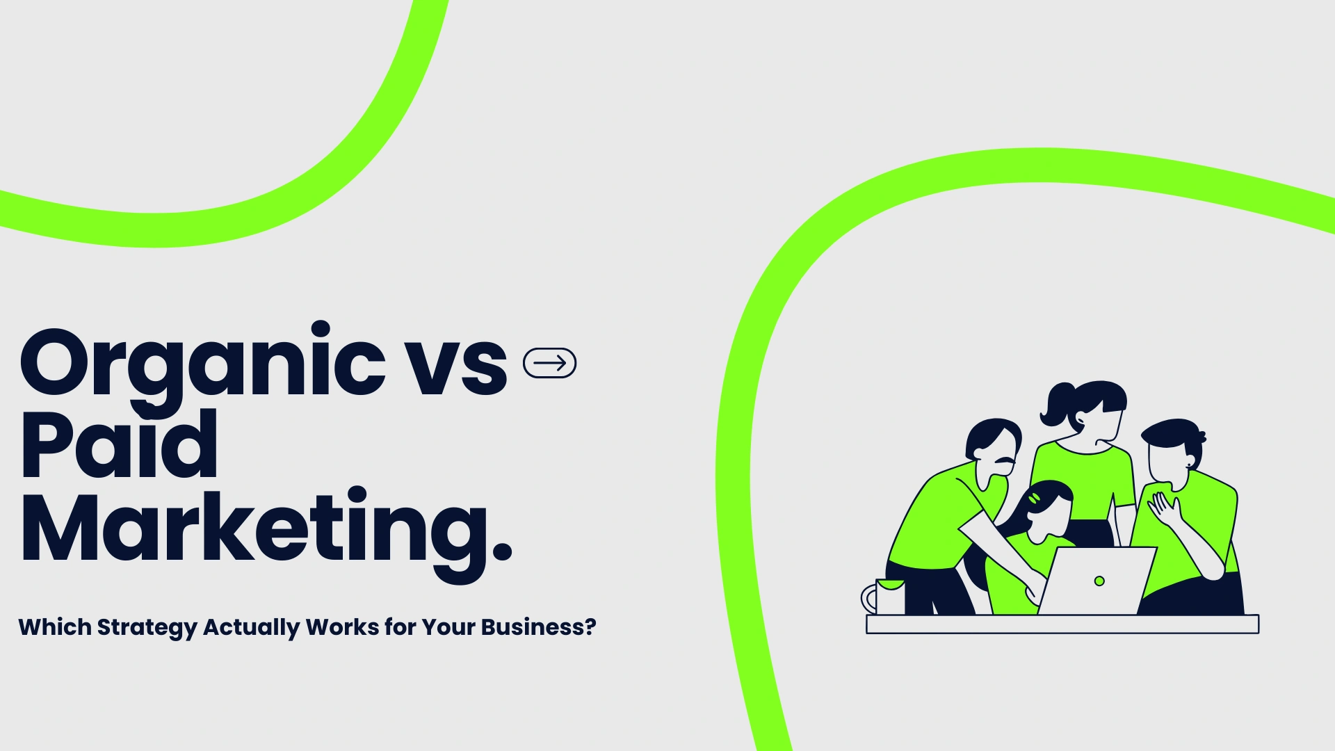 organic vs paid marketing.
